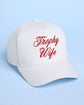 Trophy Wife Trucker Hat